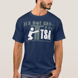 Camiseta Distressed Its Not Gay If Its TSA
