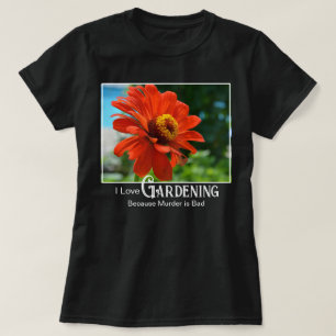 Camiseta Dito engraçado de jardinagem laranja floral zinnia