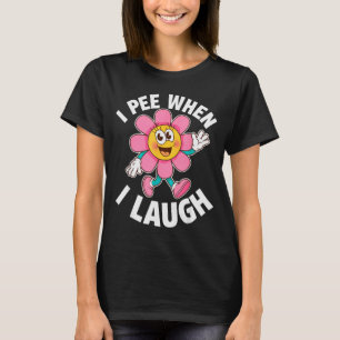 Camiseta Dito engraçado Eu faço xixi quando rio Flor Dito e