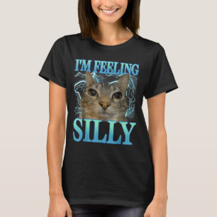 Camiseta Dito engraçado Gato Amante Estou me sentindo Tolo