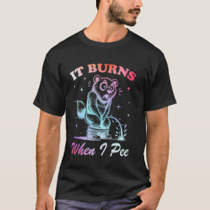 Camiseta Dito engraçado Queima quando faço xixi! Sarcástico