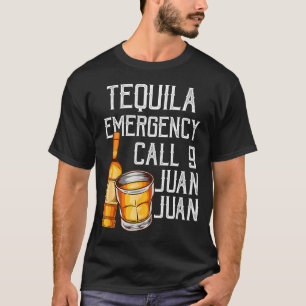 Camiseta Dito Engraçado Tequila Chamada de Emergência Juan