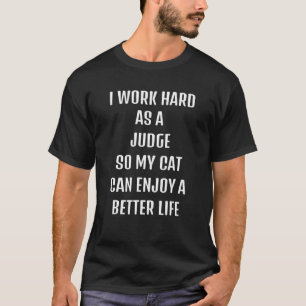Camiseta Dito fofo sarcástico precisa Juiz e meu gato