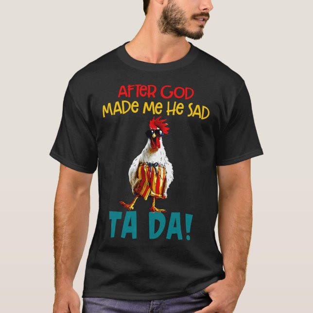 Camiseta Ditos de frango depois que Deus fez (Frente)