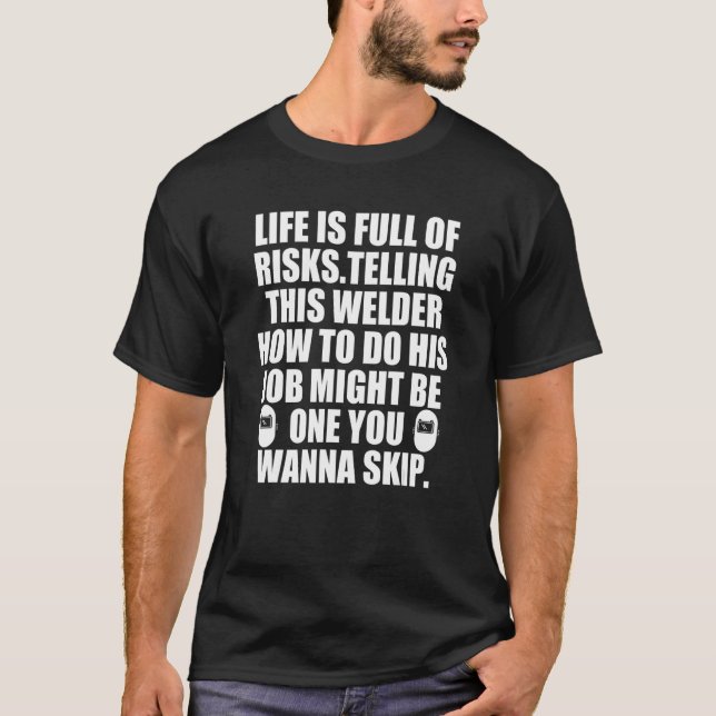 Camiseta Ditos de soldadura para trabalhadores de metais (Frente)
