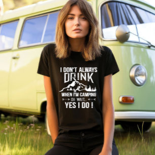 Camiseta Ditos engraçados de acampamento e bebida