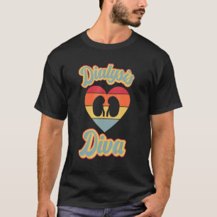 Camiseta Diva da Diálise Retro Enfermeira Técnica de Diális