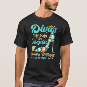 Camiseta Divas São Nasceres Em Agosto Feliz Aniversário Par
