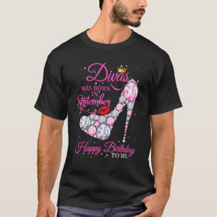Camiseta Divas São Nasceres Em Setembro Feliz Aniversário P