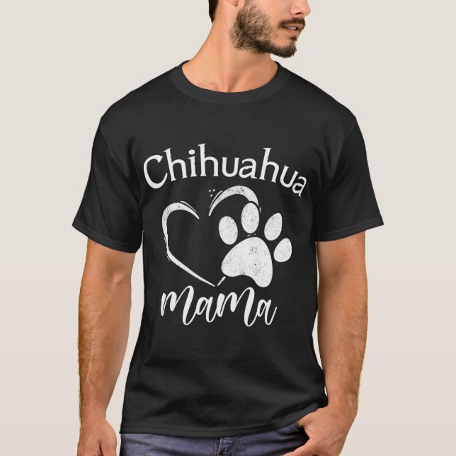 Camiseta Diversão Chihuahua Mama Pet Lover Roupa Dog Chichi (Frente)