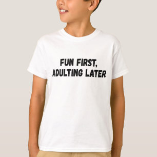 Camiseta Diversão da primeira adaptação mais tarde