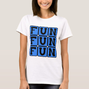 Camiseta Diversão Diversão Diversão, Sentimento Entretenido