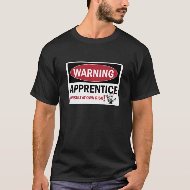Camiseta Diversão do aviso, aprendiz. (Frente)