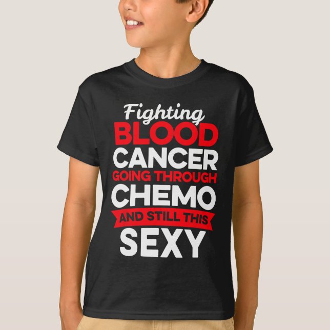 Camiseta Diversão do Cancer Fighter Blood Cancer Chemo Then (Frente)