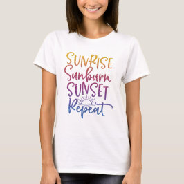 Camiseta Diversão do nascer do sol Queimadura solar Repetir