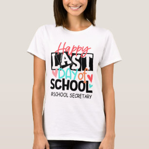 Camiseta Diversão Do Último Dia De Graduação Da Secretária 