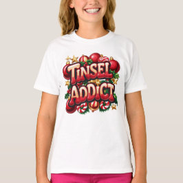 Camiseta Diversão do viciado em Tinsel