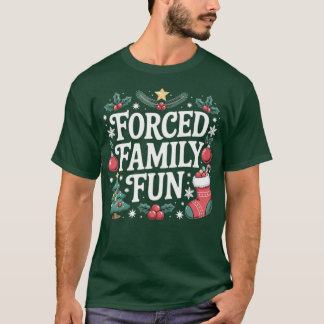 Camiseta Diversão Forçada da Família (2)