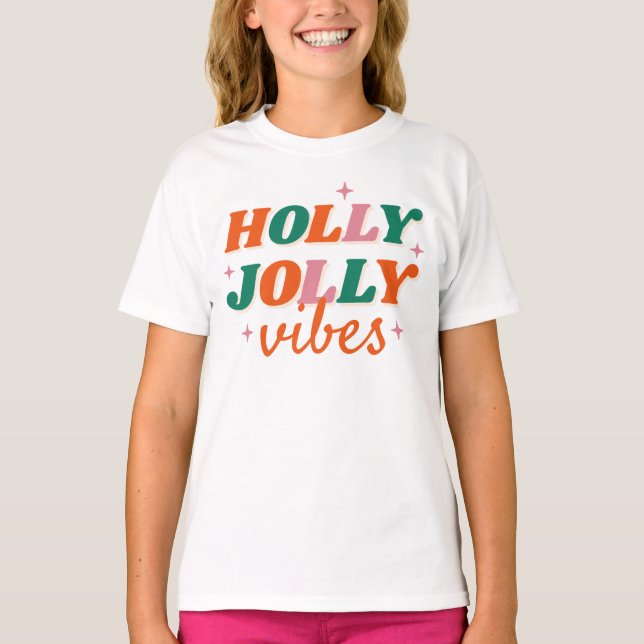 Camiseta Diversão Holly Jolly Vibes Design de Natal (Frente)