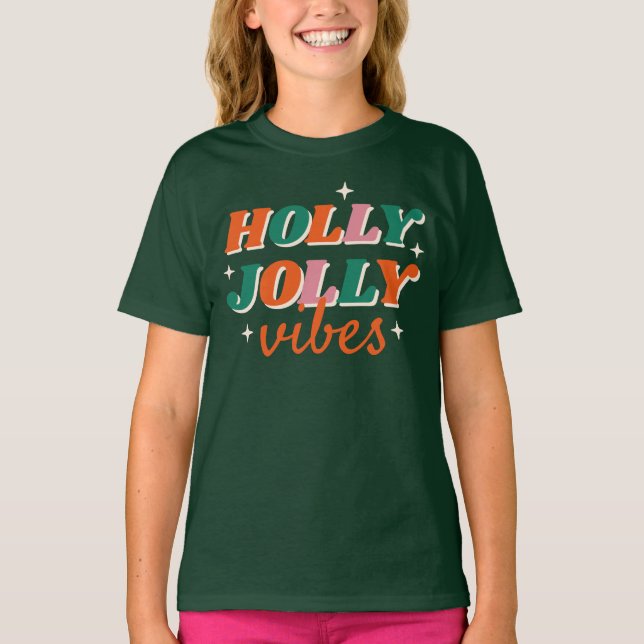 Camiseta Diversão Holly Jolly Vibes Design de Natal (Frente)
