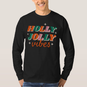 Camiseta Diversão Holly Jolly Vibes Design de Natal