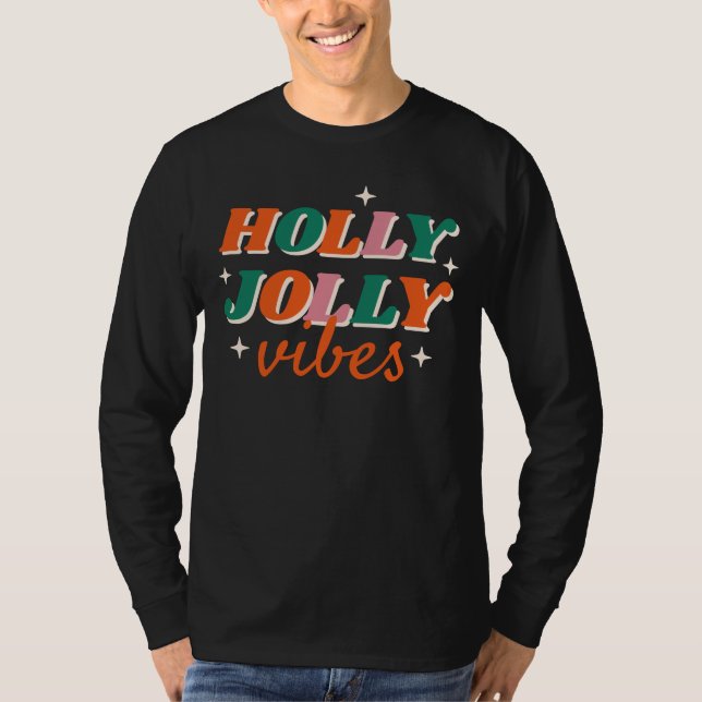Camiseta Diversão Holly Jolly Vibes Design de Natal (Frente)