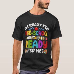 Camiseta Diversão Infantil Estou Pronto Para Pré-Escola Pri