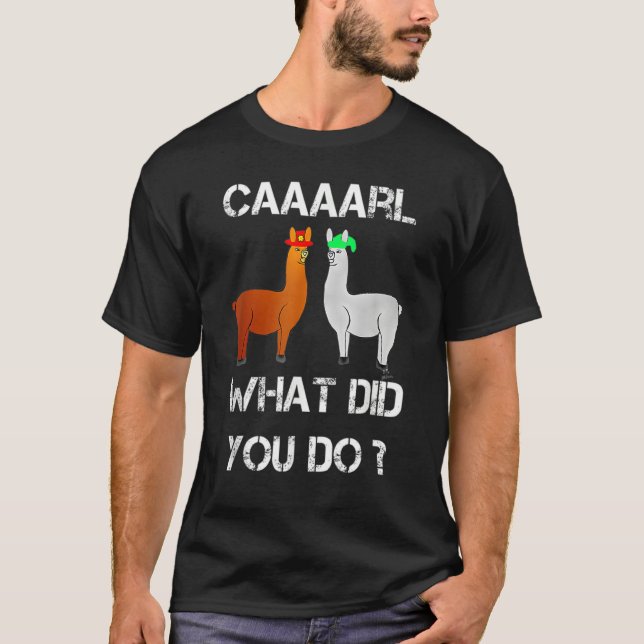 Camiseta Diversão Llama Com Chapéus Carl O Que Você Fez (Frente)