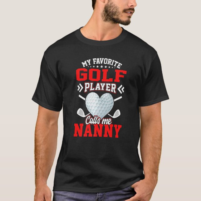 Camiseta Diversão Meu Jogador De Golfe Favorito Me Chama De (Frente)