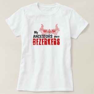 Camiseta Diversão "Meus Ancestrais Eram Berserkers"