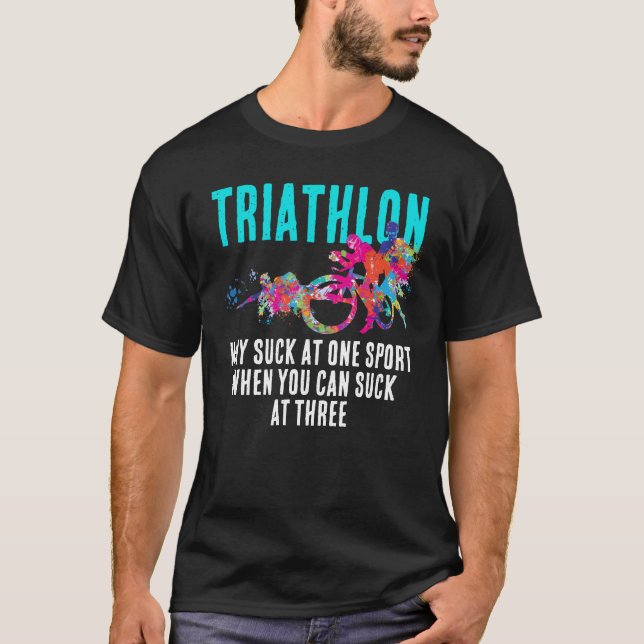Camiseta Diversão Moderna do Triathlon Esporte Sarcástico (Frente)