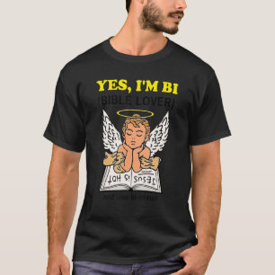 Camiseta Diversão Sim, sou Bi Bíblia Lover e também Bi-Sexu