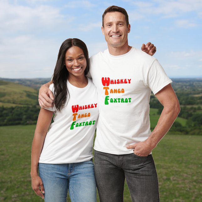 Camiseta Diversão WTF Whiskey Tango Foxtrot slogan (Criador carregado)