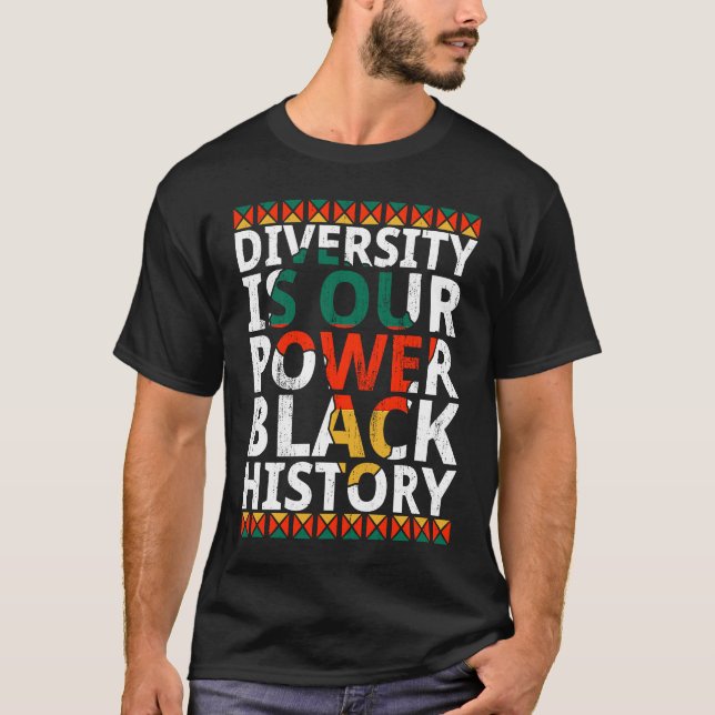 Camiseta Diversity Is Our Power Black History Month African (Frente)