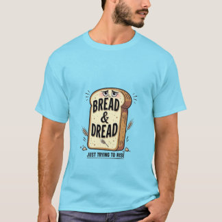 Camiseta Divertida Bread & Dread