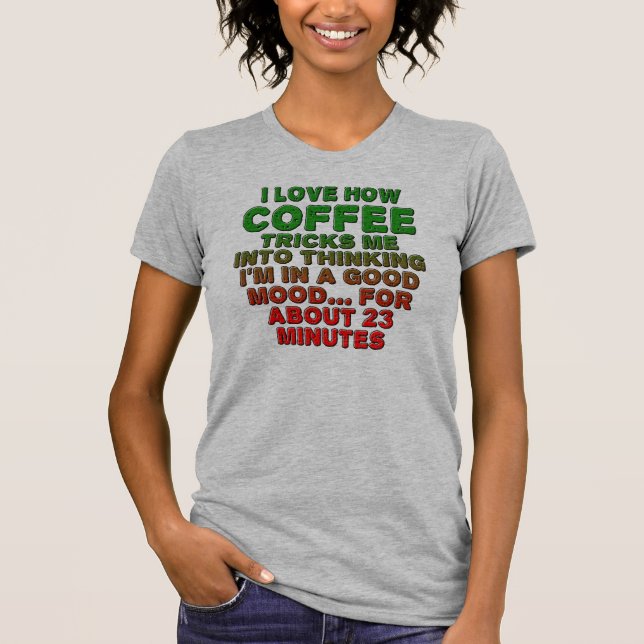 Camiseta Divertida Café Bom Humor (Frente)