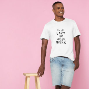 Camiseta Divertida Citação Preguiçosa Não Sou Pr