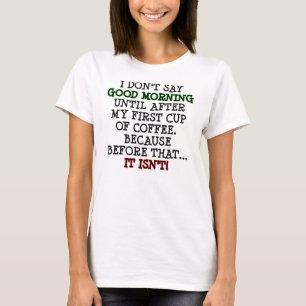 Camiseta Divertida de Café "Bom Dia"