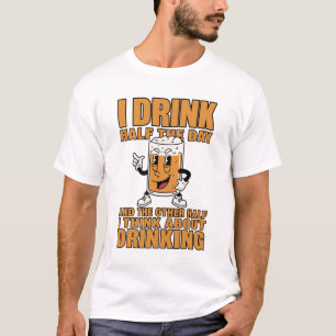 Camiseta Divertida de Cerveja Eu Bebo Metade do