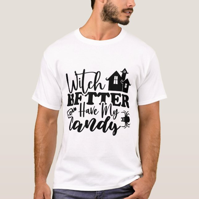 Camiseta Divertida de Halloween - Bruxa Melhor Ter (Frente)