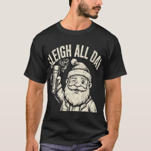 Camiseta Divertida de Natal Sleigh All Day