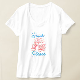 Camiseta Divertida de Verão - Por Favor, Praia
