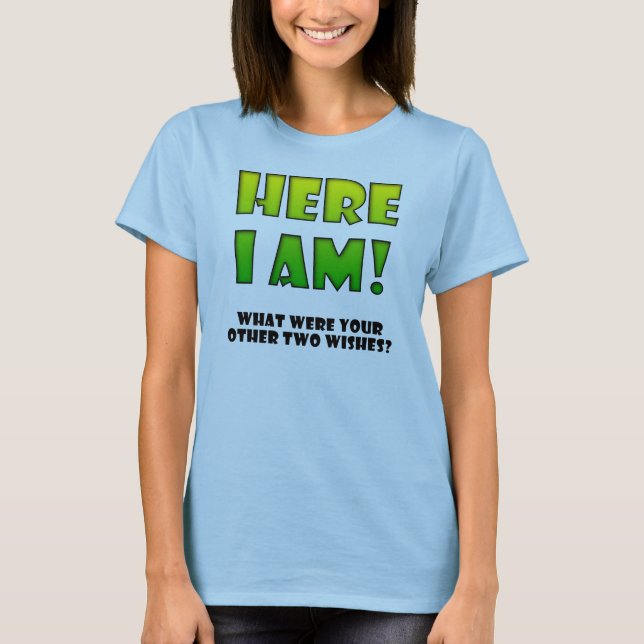 Camiseta Divertida Desejo Realizado (Frente)