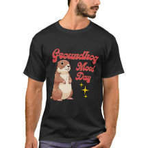 Camiseta Divertida do Dia do Groundhog - Humor do