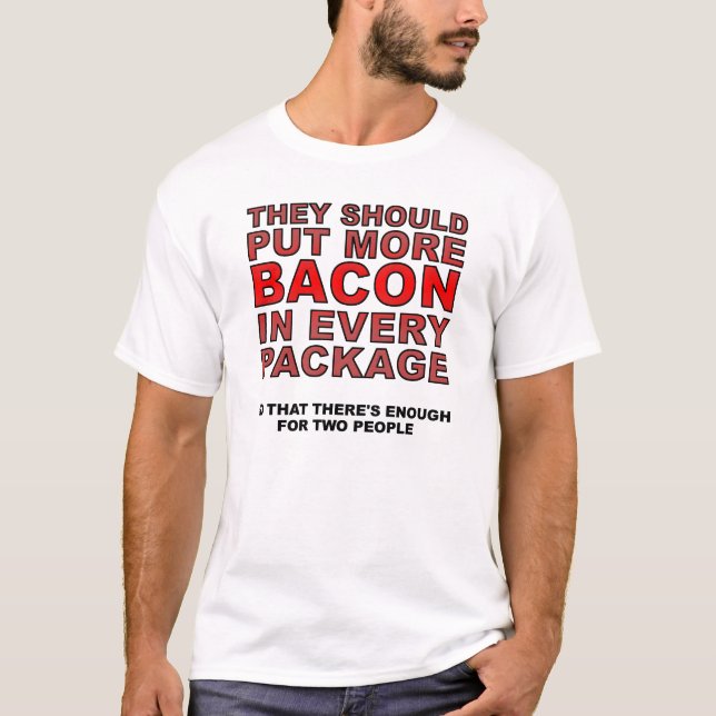 Camiseta Divertida Mais Bacon (Frente)