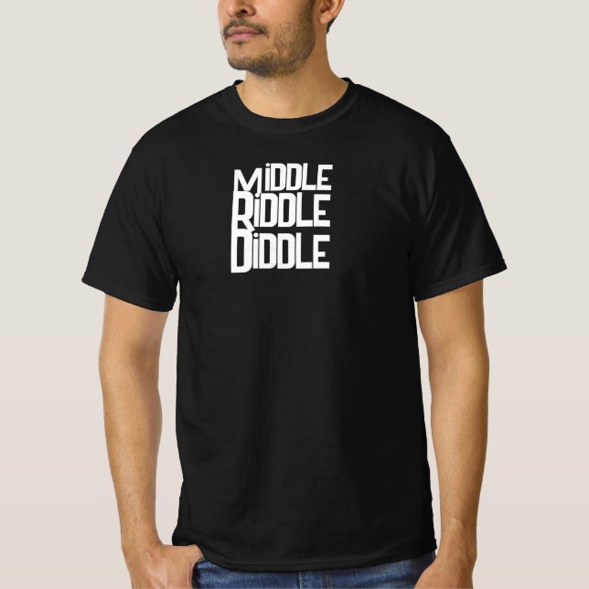 Camiseta Divertida Masculina Middle Riddle Diddle (Frente)