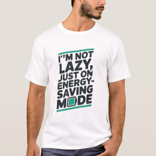 Camiseta Divertida “Não Estou com Preguiça”