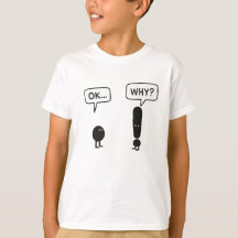 Camiseta Divertida para Crianças – “OK… POR QUÊ?”