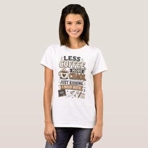 Camiseta Divertida para Professores Menos Café Mai