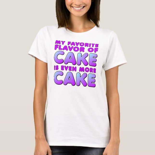 Camiseta Divertida Sabor Favorito de Bolo (Frente)